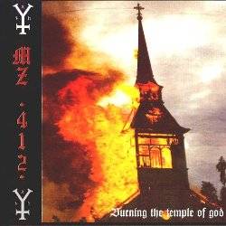MZ.412 : Burning the Temple of God